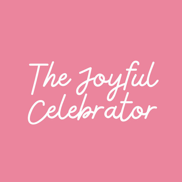 The Joyful Celebrator